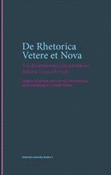De rhetorica vetere et nova : tv dissertationer om retorikens historia (1743 och 1746)