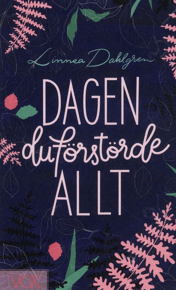 Linnea Dahlgren - Dagen du förstörde allt, Pocket
