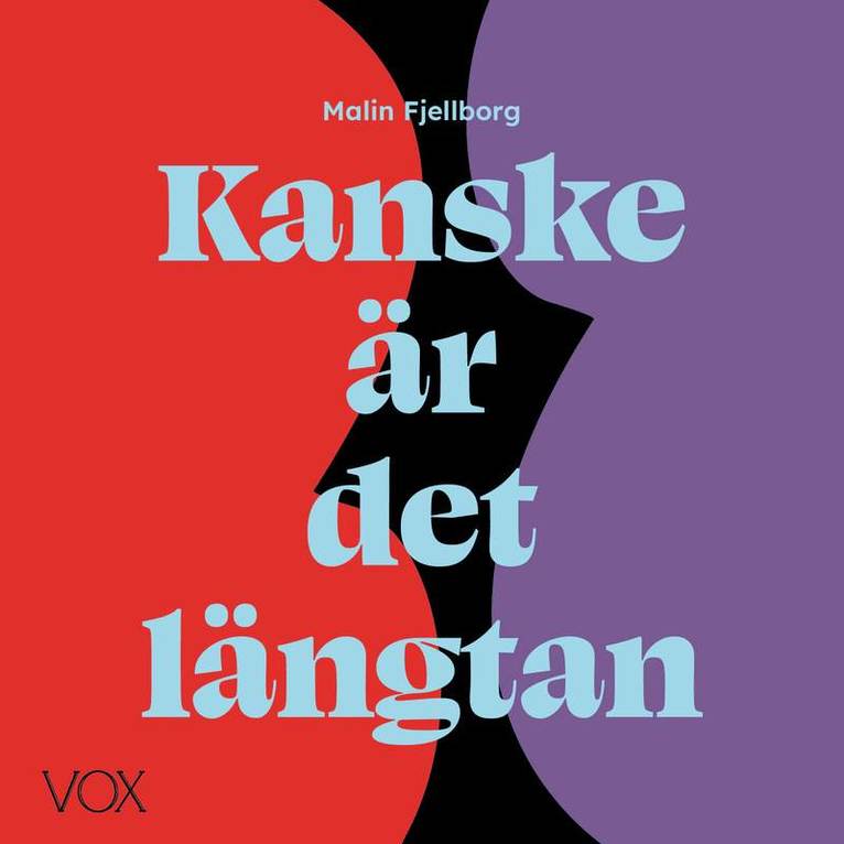 Malin Fjellborg - Kanske är det längtan, Ljudbok