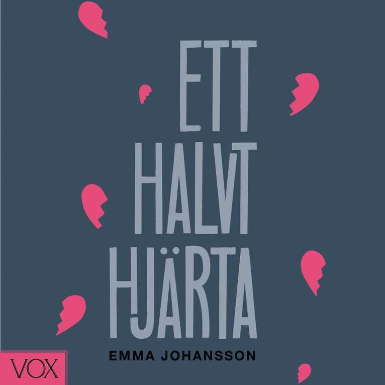 Emma Johansson - Ett halvt hjärta, Ljudbok