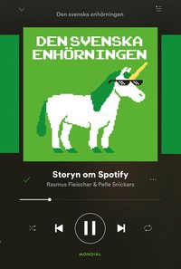 e-Bok Den svenska enhörningen  sagan om Spotify