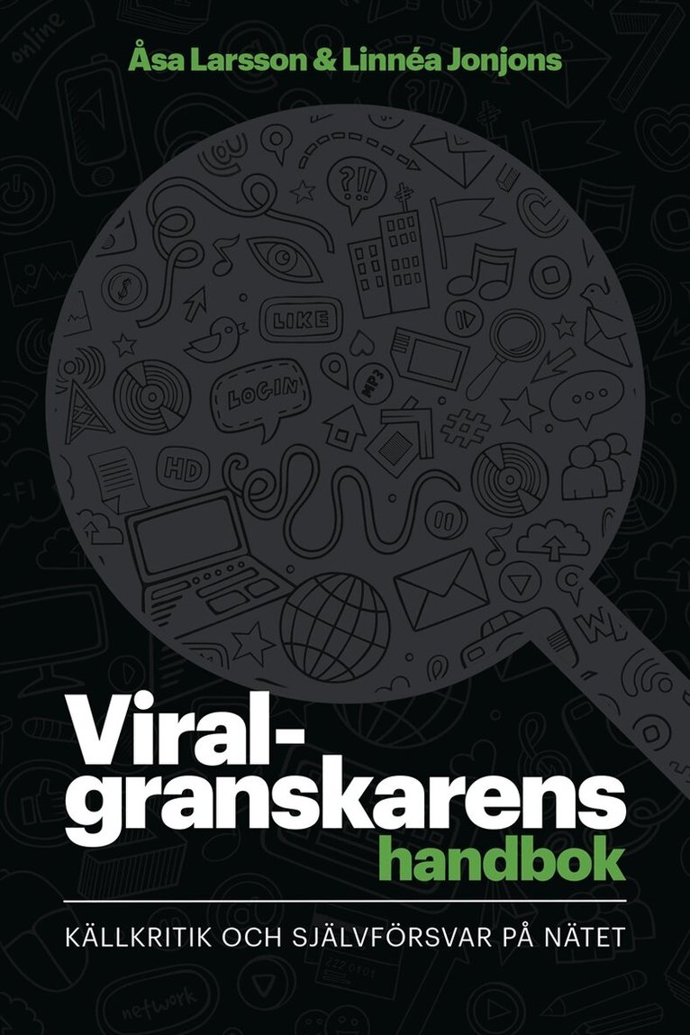 Åsa Larsson, Linnéa Jonjons - Viralgranskarens handbok : källkritik och självförsvar på nätet, E-bok