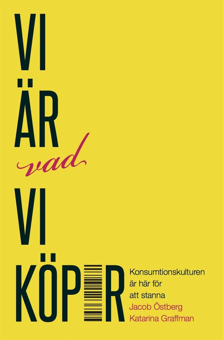 Jacob Östberg, Katarina Graffman - Vi är vad vi köper, E-bok