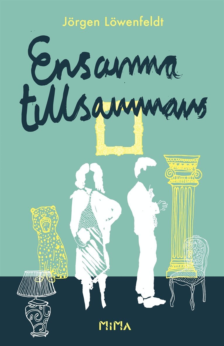 Jörgen Löwenfeldt - Ensamma tillsammans, E-bok