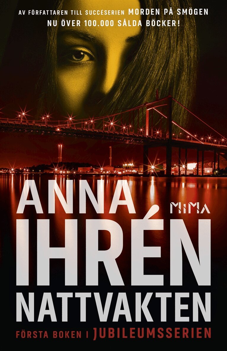 Anna Ihrén - Nattvakten (Jubileumsserien, del 1), E-bok