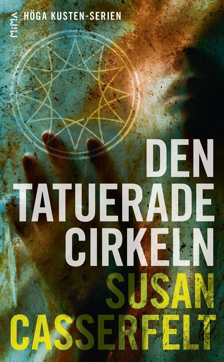 Susan Cassefelt - Den tatuerade cirkeln (Höga kusten-serien #2), E-bok