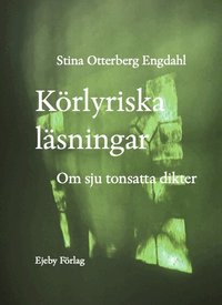 K�rlyriska l�sningar : om sju tonsatta dikter