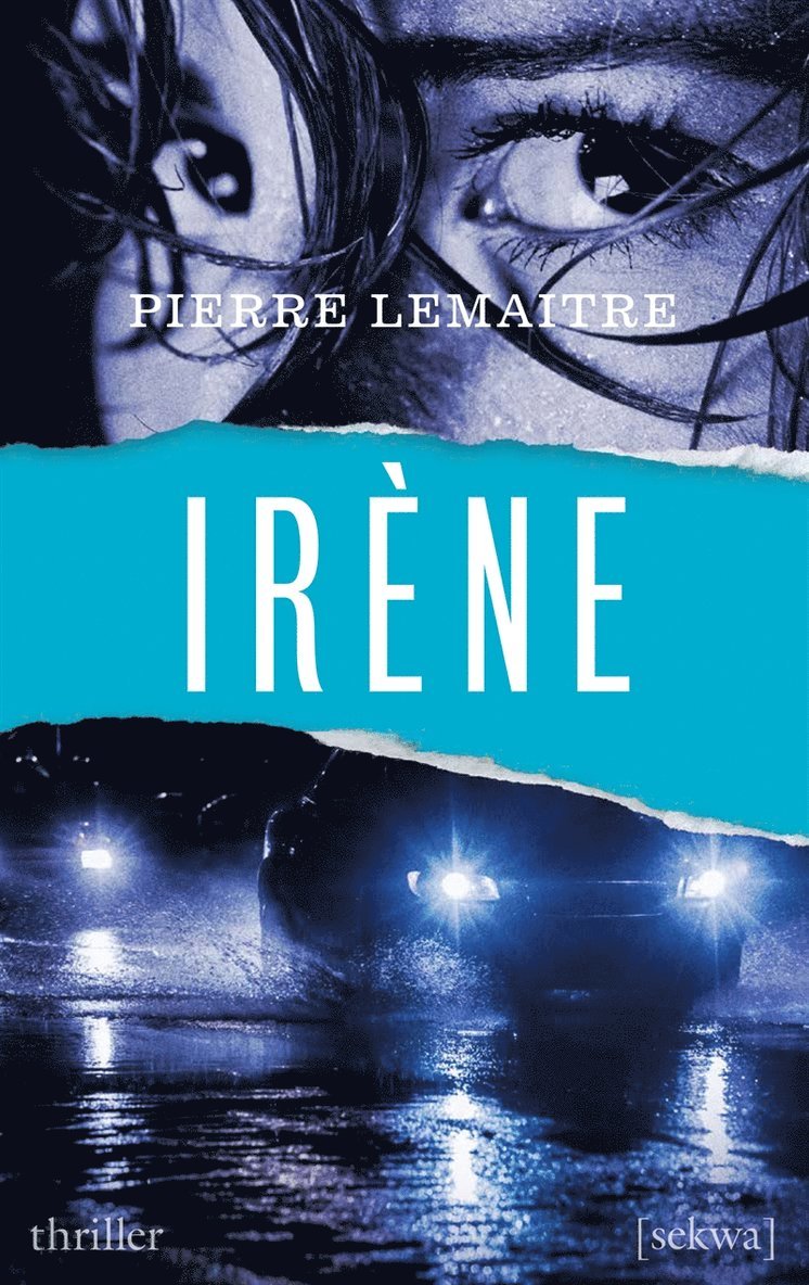 Pierre Lemaitre - Irène, Ljudbok