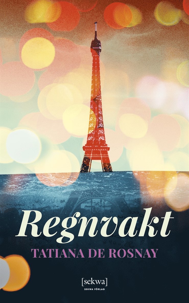 Tatiana de Rosnay - Regnvakt, Ljudbok