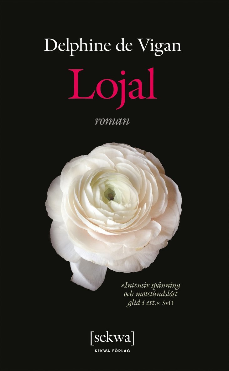 Delphine de Vigan - Lojal, E-bok