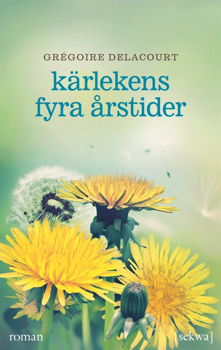 Grégoire Delacourt - Kärlekens fyra årstider, Ljudbok