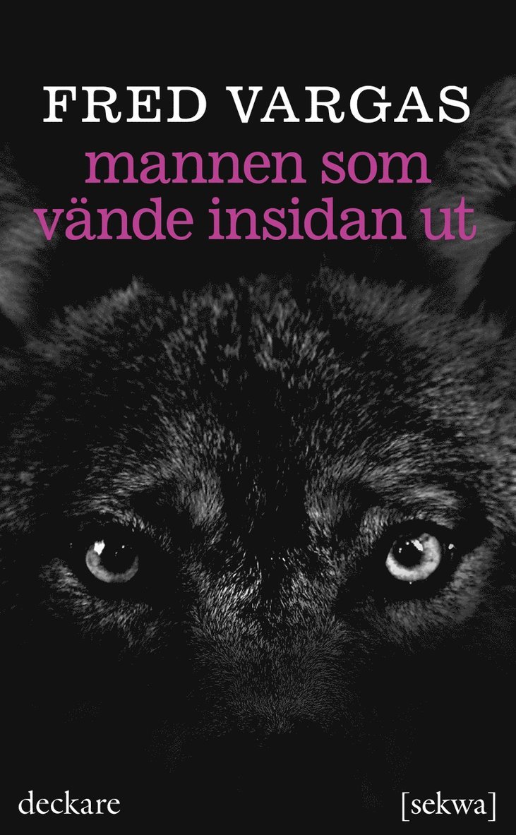 Fred Vargas - Mannen som vände insidan ut, Ljudbok