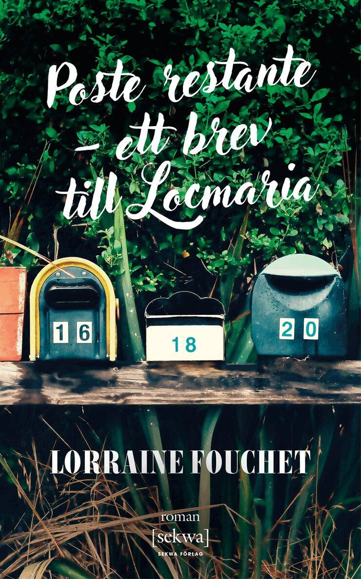 Lorraine Fouchet - Poste restante – ett brev till Locmaria, E-bok