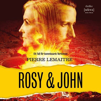 Pierre Lemaitre - Rosy & John, Ljudbok
