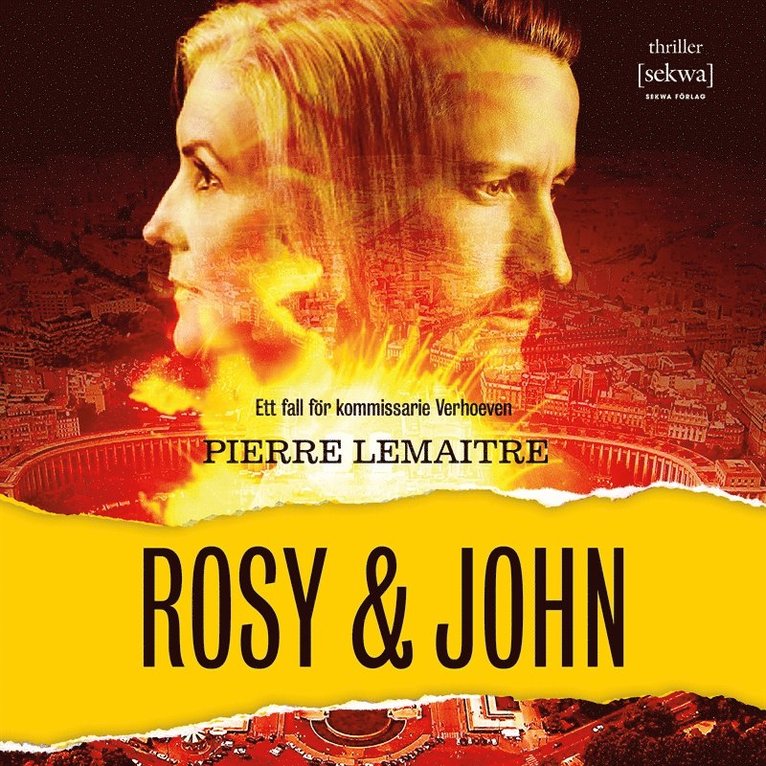 Pierre Lemaitre - Rosy & John, Ljudbok