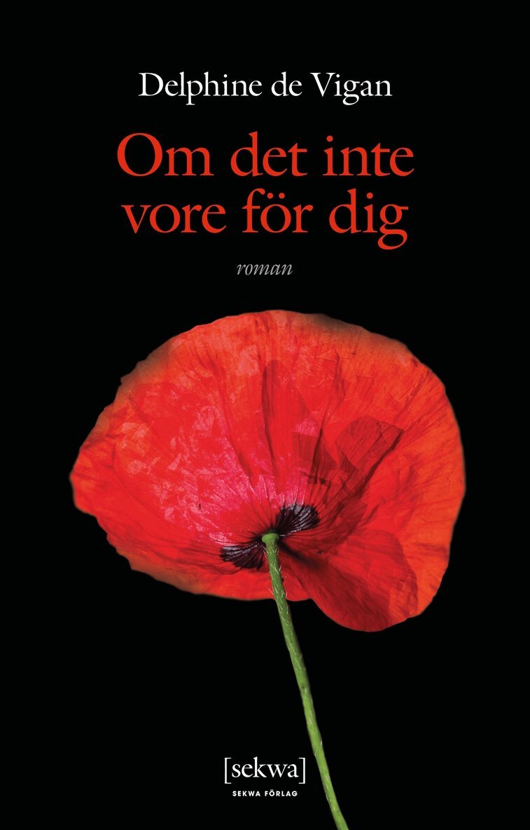 Delphine de Vigan - Om det inte vore för dig, E-bok