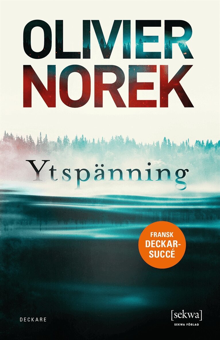 Olivier Norek - Ytspänning, E-bok