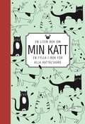 En liten bok om min katt : en fylla-i-bok för alla kattälskare