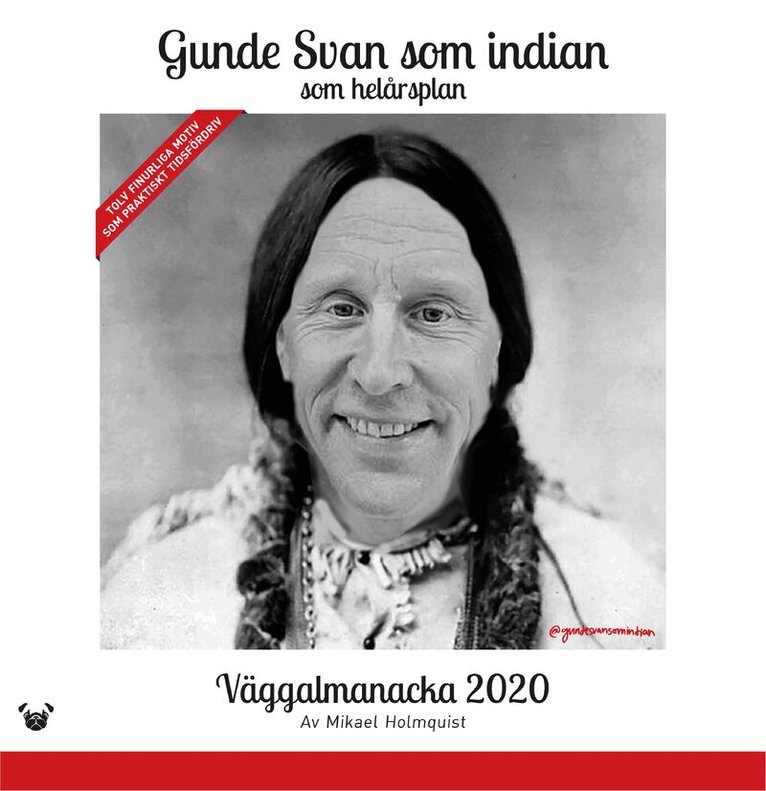 Gunde Svan som indian - som helårsplan, Övrigt