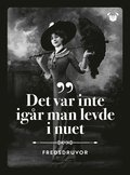 Fredsdruvor - Det var inte ig�r man levde i nuet