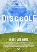 Discgolf : 18 hl i mitt hjrta