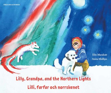 Lilli farfar och norrskenet (engelska och svenska)