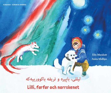 Lilli farfar och norrskenet (kurdiska/sorani och svenska)