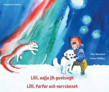 Lilli farfar och norrskenet (sydsamiska och svenska)