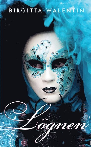 Birgitta Walentin - Lögnen, Häftad