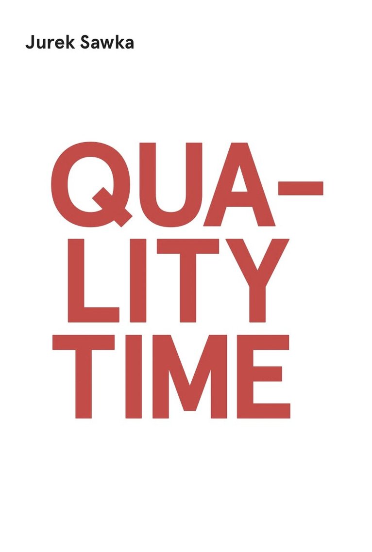 Jurek Sawka - Quality Time, Häftad