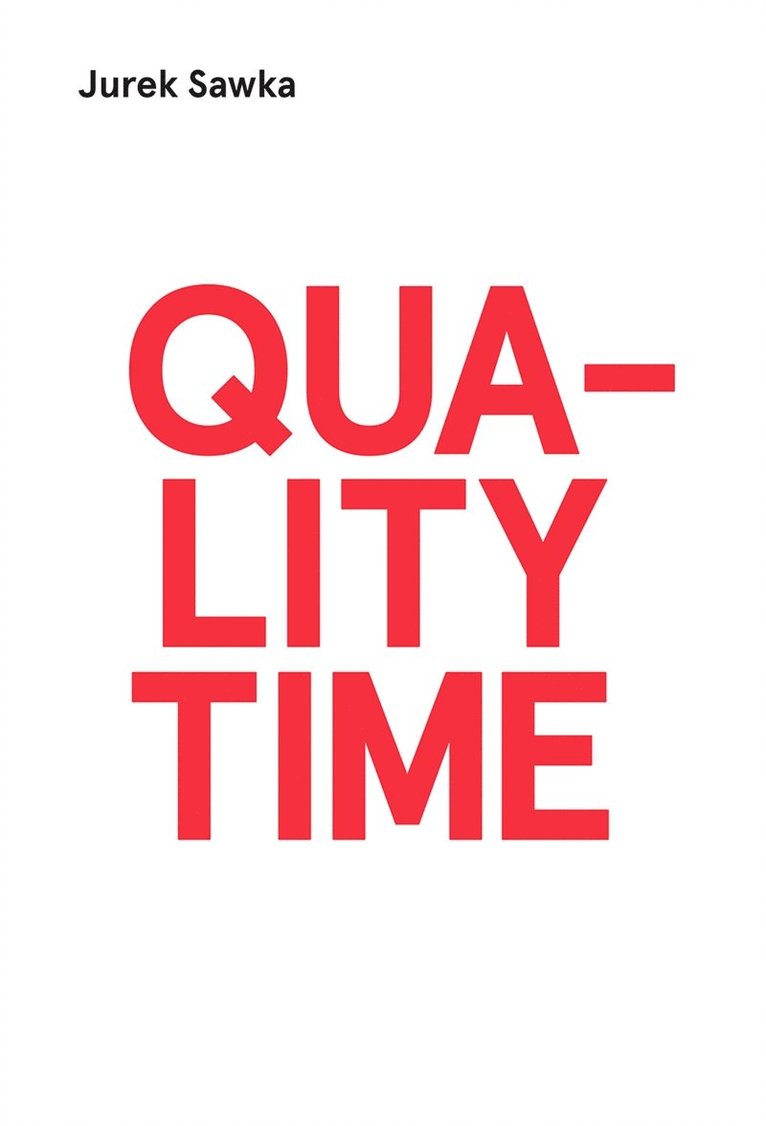 Jurek Sawka - Quality Time, E-bok