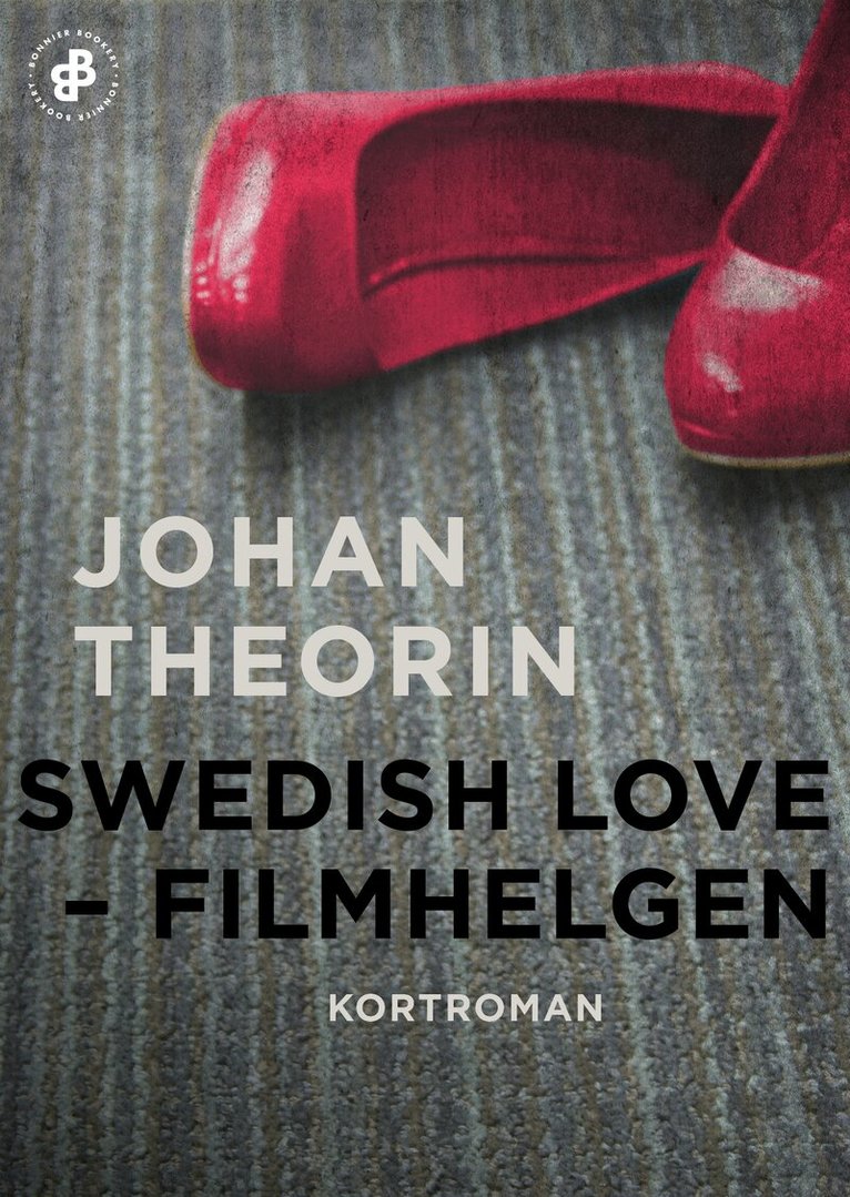 Johan Theorin - Swedish Love  : filmhelgen, E-bok