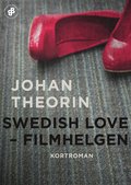 Swedish Love  : filmhelgen