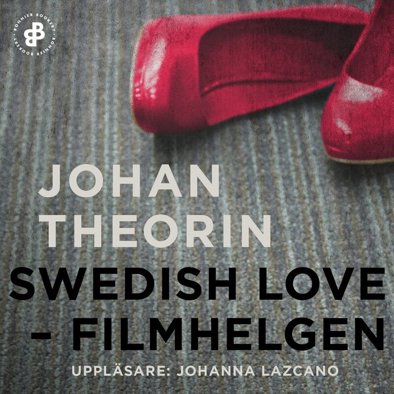 Johan Theorin - Swedish Love  : filmhelgen, Ljudbok