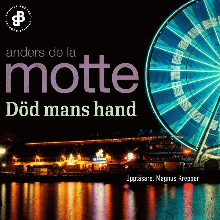 Anders de la Motte - Död mans hand, Ljudbok