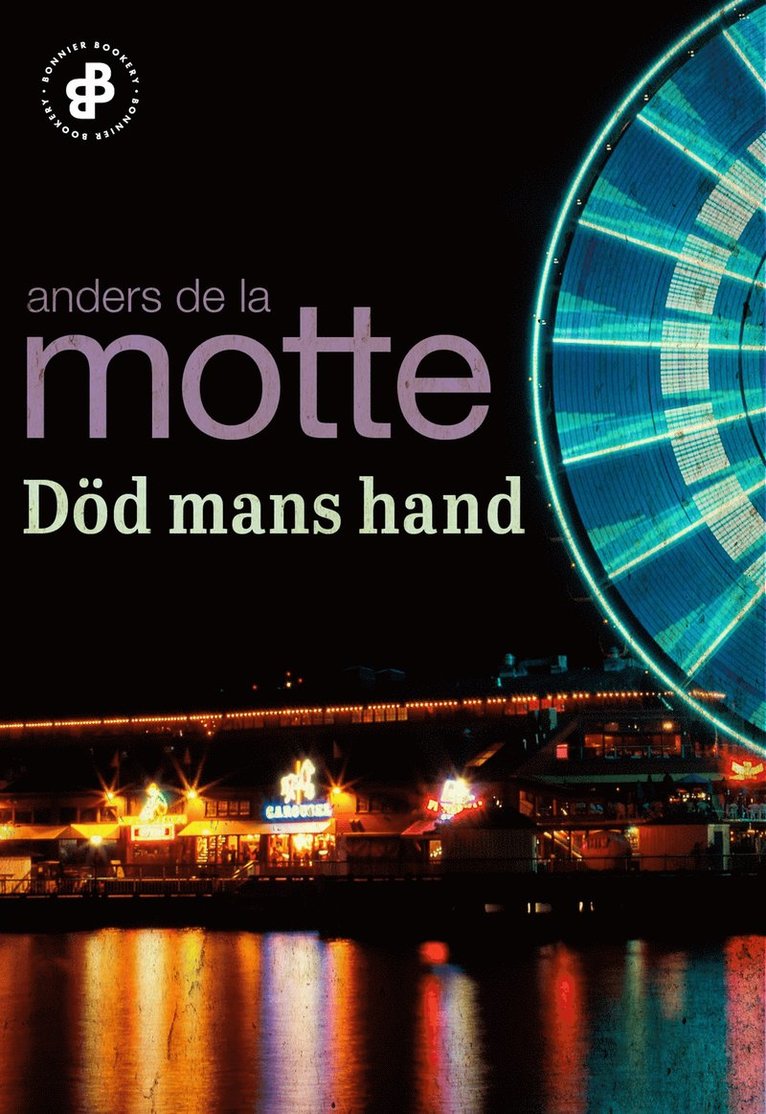 Anders de la Motte - Död mans hand, E-bok