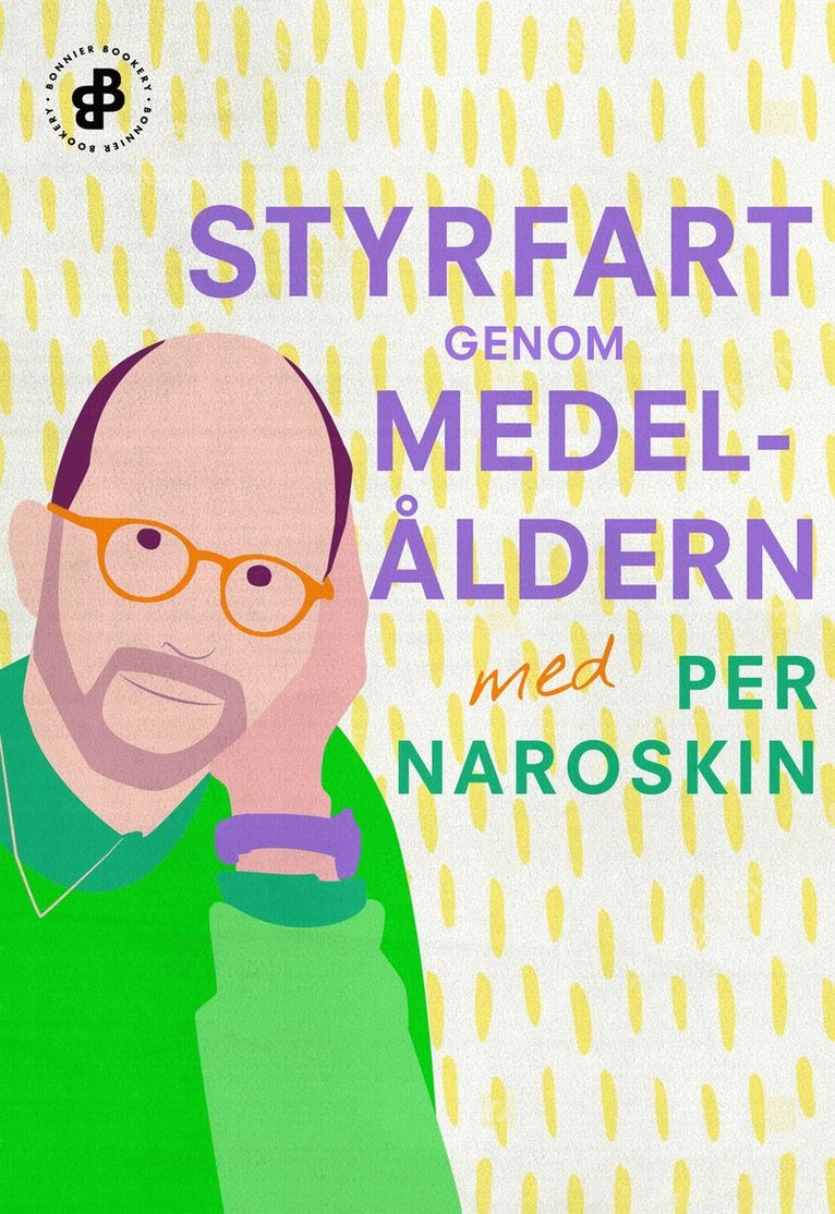 Per Naroskin - Styrfart genom medelåldern, E-bok