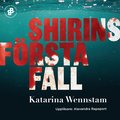 Shirins frsta fall