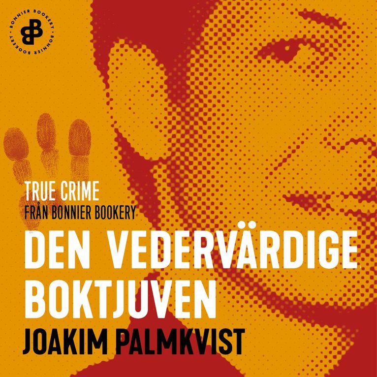 Joakim Palmkvist - Den vedervärdige boktjuven, Ljudbok