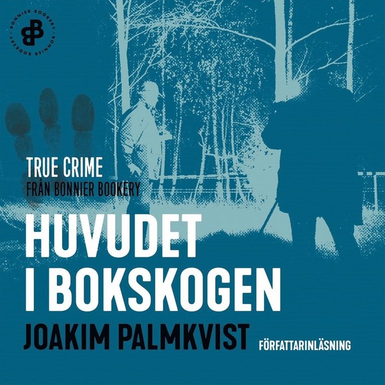 Joakim Palmkvist - Huvudet i Bokskogen, Ljudbok