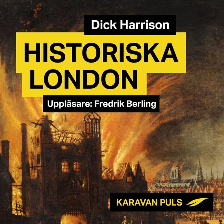 Dick Harrison - Historiska London, Ljudbok