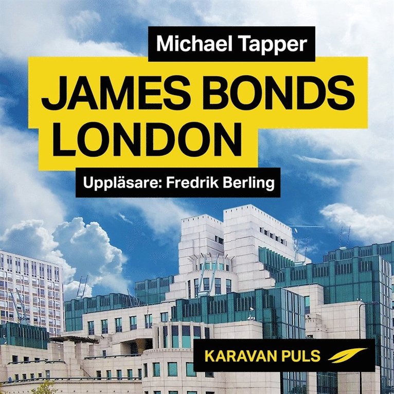 Michael Tapper - James Bonds London, Ljudbok