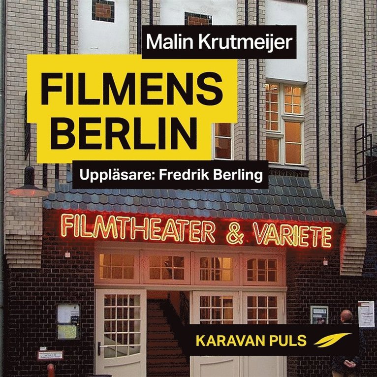 Malin Krutmeijer - Filmens Berlin, Ljudbok