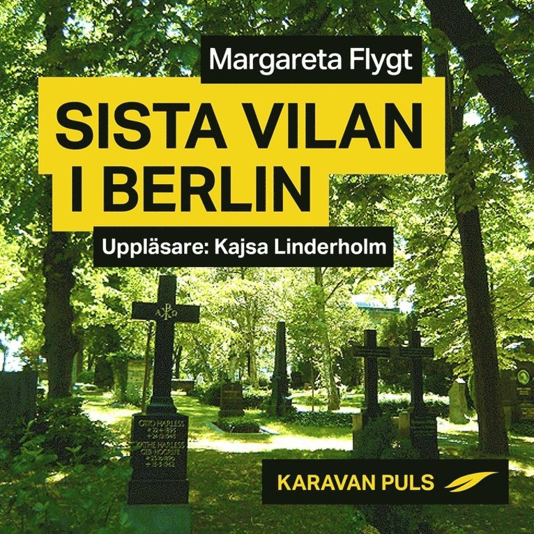 Margareta Flygt - Sista vilan i Berlin, Ljudbok