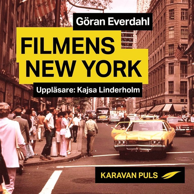 Göran Everdahl - Filmens New York, Ljudbok