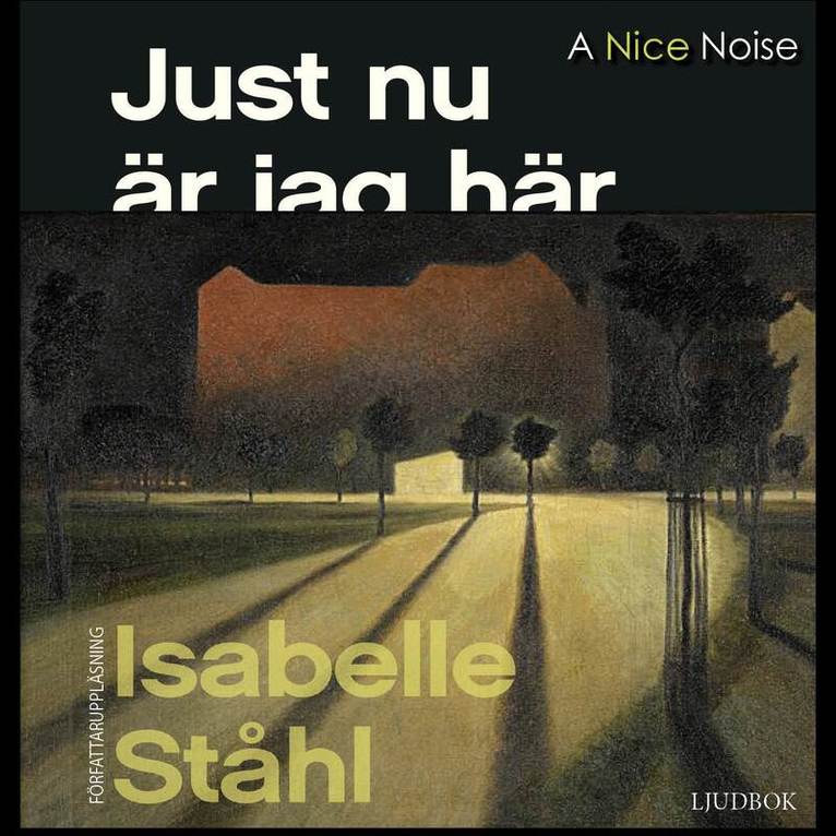 Isabelle Ståhl - Just nu är jag här, CD-bok