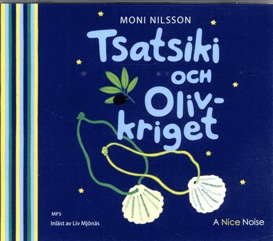 Moni Nilsson Tsatsiki och olivkriget