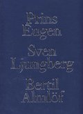 Prins Eugen, Sven Ljungberg, Bertil Alml�f : landskapsm�lare
