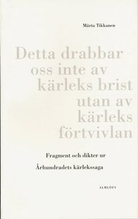 e-Bok Fragment och dikter ur Århundradets kärlekssaga