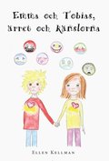 Emma och Tobias, �rret och k�nslorna